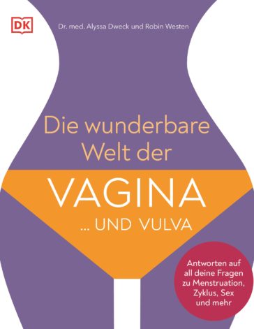 Die wunderbare Welt der Vagina und Vulva, Dorling Kindersley